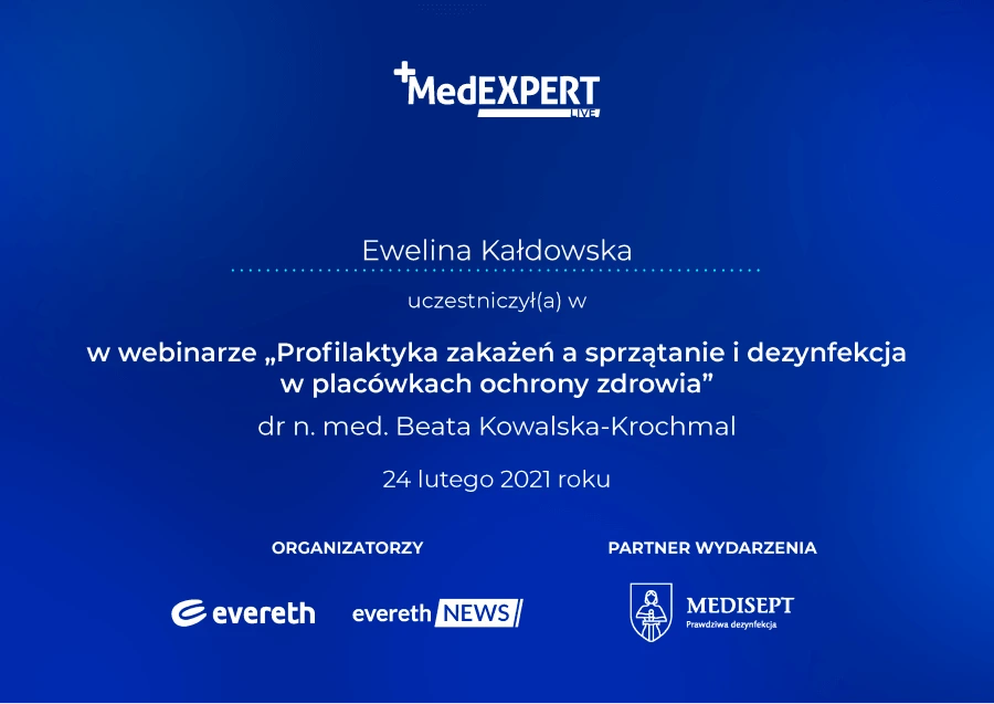 Certyfikat ze szkolenia "Profilaktyka zakażeń a sprzątanie i dezynfekcja w placówkach ochrony zdrowia" MedExpert