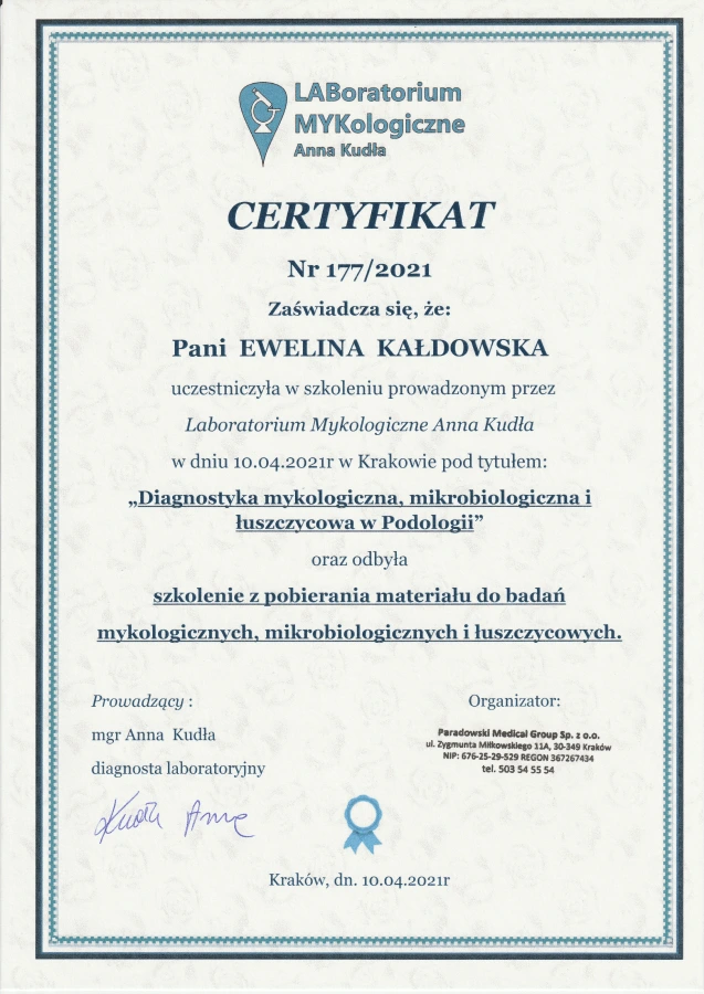 Certyfikat szkolenia "Diagnostyka mykologiczna, mikrobiologiczna i łuszczycowa w podologii"